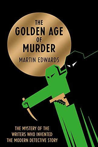 The Golden Age of Murder - Edwards, Martin