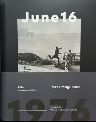 June 16 40th Anniversary Edition - Peter Magubane