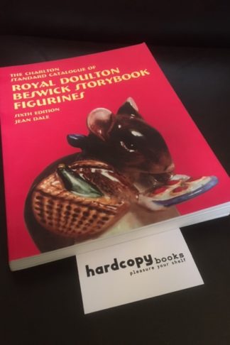 The Charlton Standard Catalogue of Royal Doulton Beswick Storybook Figurines - Jean Dale