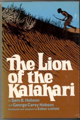 The Lion of the Kalahari - Sam B Hobson : translated Ester Linfield
