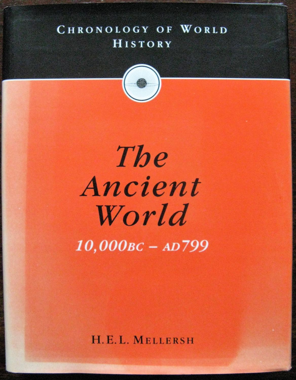 Chronology of World History: The Ancient World – 10,000 BC to 799 AD ...