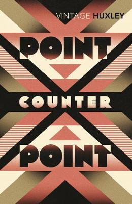 Point Counter Point - Aldous Huxley