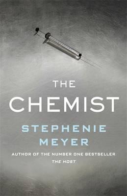 The Chemist :  - Stephenie Meyer